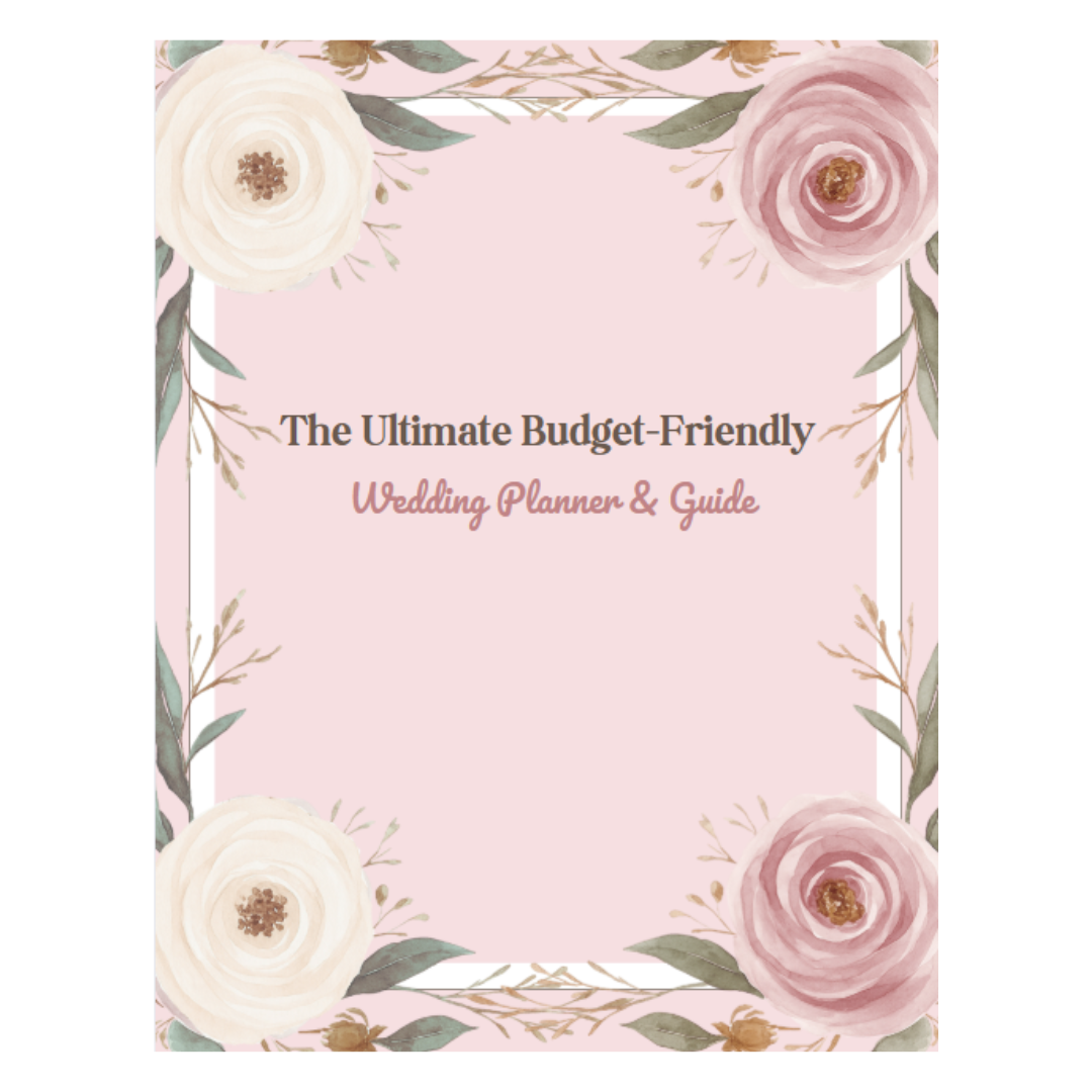 The Ulimate Budget-Friendly Wedding Planner & Guide